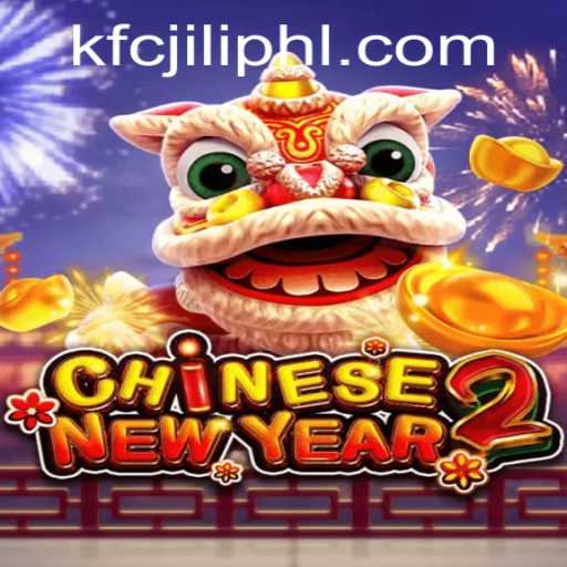 Exploring the World of CHINESENEWYEAR2: A Thrilling Game Adventure
