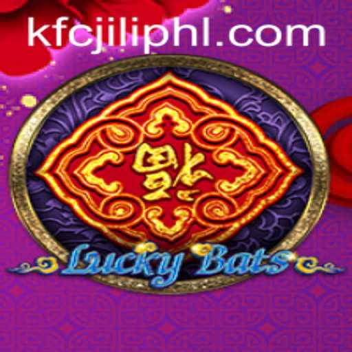 Discover the Exciting World of LuckyBats with KFCJILI