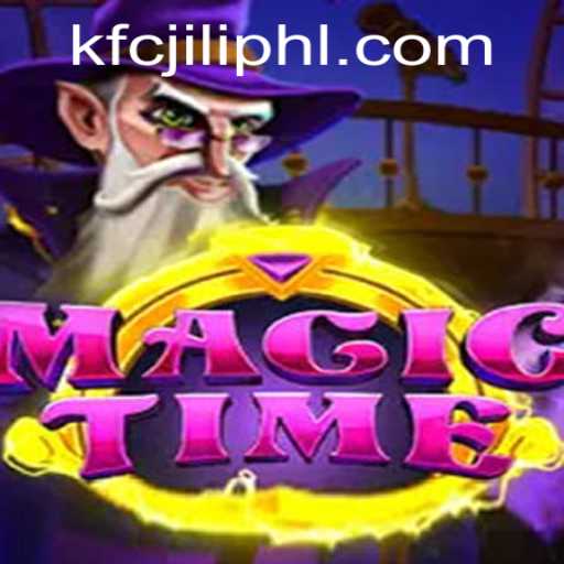 Exploring the Enchanting World of MagicTime and the Role of KFCJILI