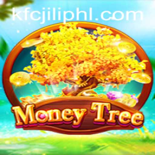 Exploring the Excitement and Strategy of MoneyTree: Unveiling the Game with KFCJILI