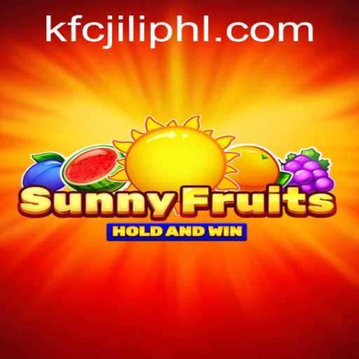 Exploring the Vibrant World of SunnyFruits: A Deep Dive into KFCJILI's Latest Gaming Sensation